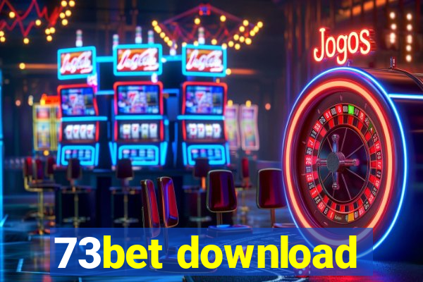 73bet download